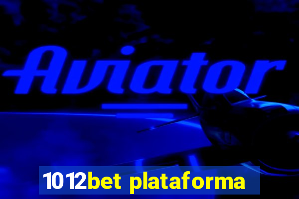 1012bet plataforma